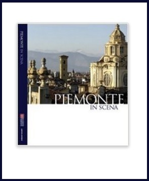 Piemonte viaggio con immagini edizione italiana e inglese